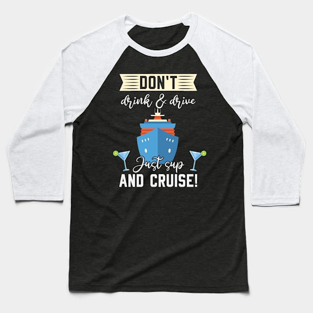 Sup and Cruise Ship cruise liner Baseball T-Shirt by Foxxy Merch